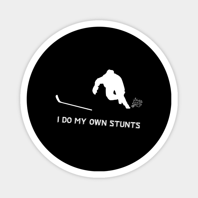 I Do My Own Stunts Inline Hockey Magnet by teebest